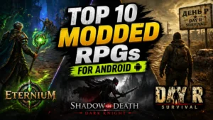 Top 10 Modded RPGs for Android